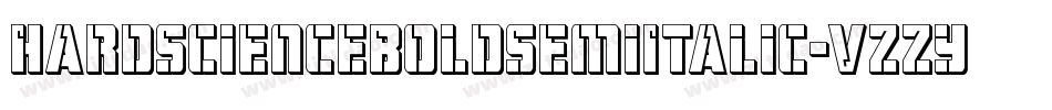 HardScienceBoldSemiItalic-VZZy字体转换