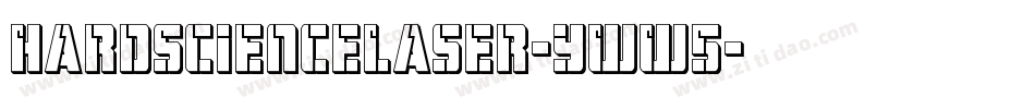 HardScienceLaser-yWW5字体转换