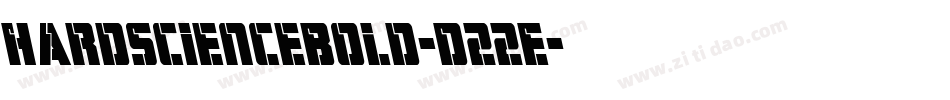 HardScienceBold-D22E字体转换