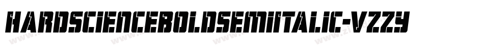 HardScienceBoldSemiItalic-VZZy字体转换