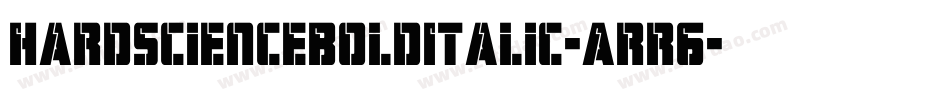 HardScienceBoldItalic-Arr6字体转换