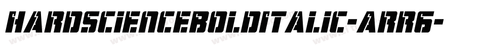 HardScienceBoldItalic-Arr6字体转换