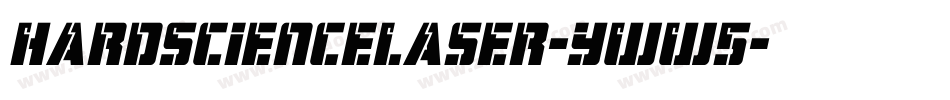 HardScienceLaser-yWW5字体转换