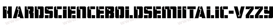 HardScienceBoldSemiItalic-VZZy字体转换