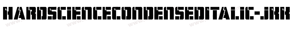 HardScienceCondensedItalic-jKKv字体转换