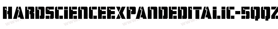 HardScienceExpandedItalic-5qqz字体转换