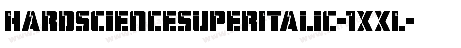 HardScienceSuperItalic-1xxL字体转换
