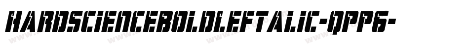 HardScienceBoldLeftalic-qPP6字体转换
