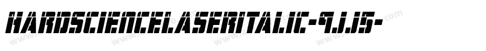 HardScienceLaserItalic-9jj5字体转换