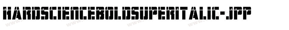 HardScienceBoldSuperItalic-JPPB字体转换