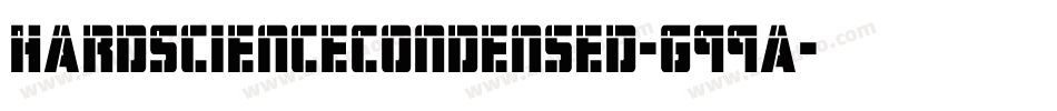 HardScienceCondensed-G99a字体转换