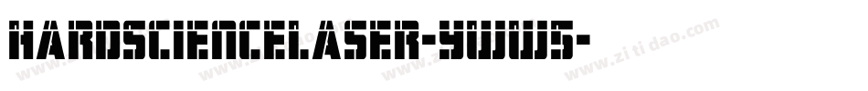 HardScienceLaser-yWW5字体转换