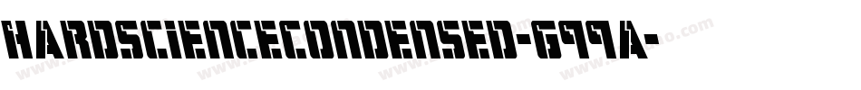 HardScienceCondensed-G99a字体转换