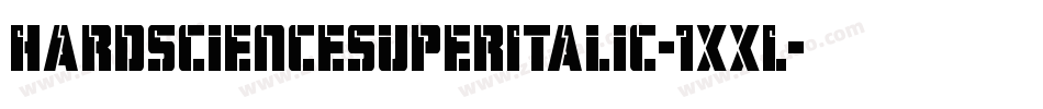 HardScienceSuperItalic-1xxL字体转换
