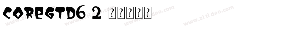 coregtd6-2字体转换