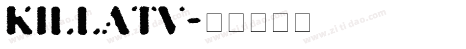 KILLATV字体转换