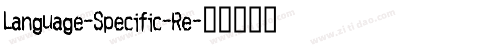 Language-Specific-Re字体转换