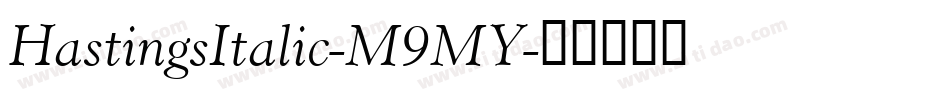 HastingsItalic-M9MY字体转换