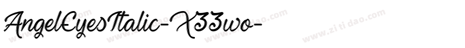 AngelEyesItalic-X33wo字体转换