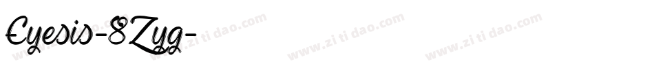 Eyesis-8Zyg字体转换