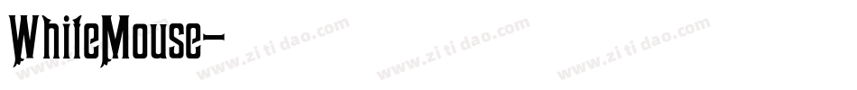 WhiteMouse字体转换