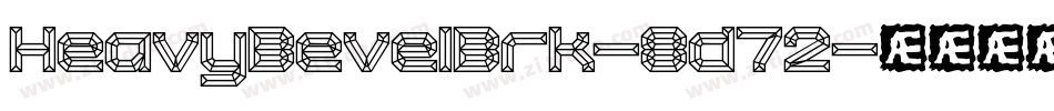 HeavyBevelBrk-8d72字体转换
