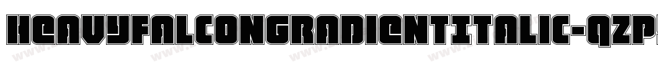 HeavyFalconGradientItalic-qzp5字体转换