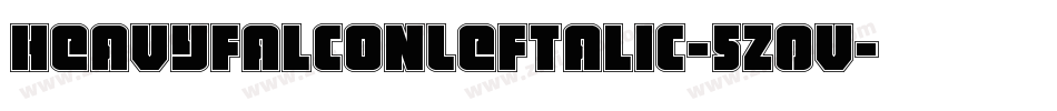 HeavyFalconLeftalic-5Z0V字体转换