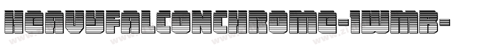 HeavyFalconChrome-1WmB字体转换 HeavyFalconChrome-1WmB字体转换