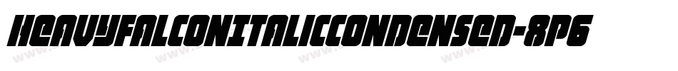 HeavyFalconItalicCondensed-8p6J字体转换