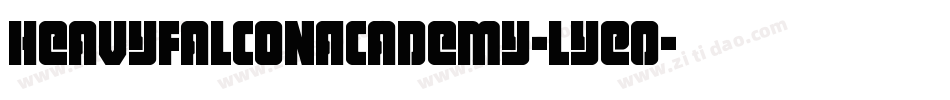 HeavyFalconAcademy-lyE0字体转换