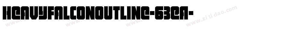 HeavyFalconOutline-63EA字体转换