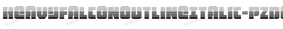 HeavyFalconOutlineItalic-pzDO字体转换