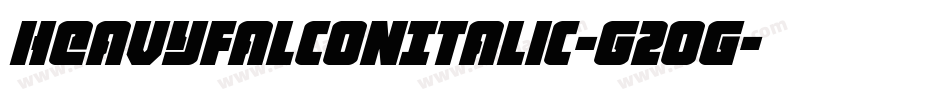 HeavyFalconItalic-G2og字体转换