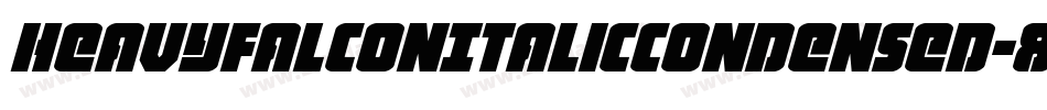 HeavyFalconItalicCondensed-8p6J字体转换
