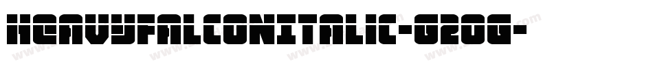 HeavyFalconItalic-G2og字体转换