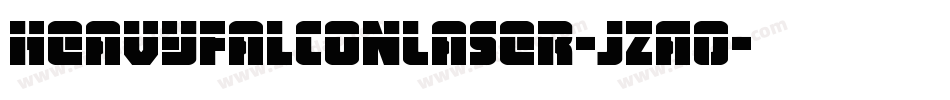 HeavyFalconLaser-jzA0字体转换 HeavyFalconLaser-jzA0字体转换