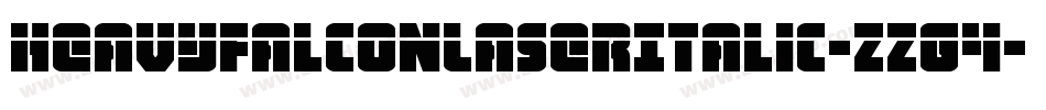HeavyFalconLaserItalic-zzG4字体转换
