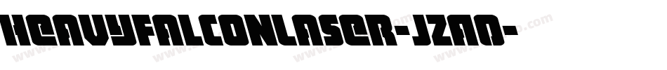 HeavyFalconLaser-jzA0字体转换 HeavyFalconLaser-jzA0字体转换