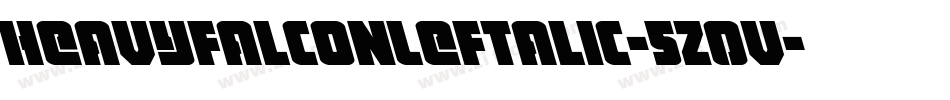 HeavyFalconLeftalic-5Z0V字体转换