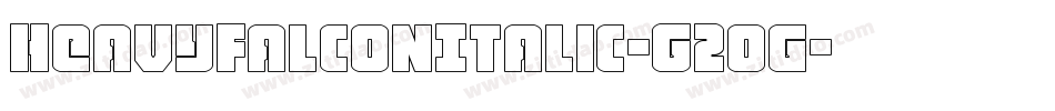 HeavyFalconItalic-G2og字体转换