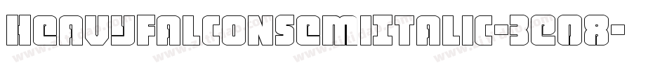 HeavyFalconSemiItalic-3E08字体转换 HeavyFalconSemiItalic-3E08字体转换