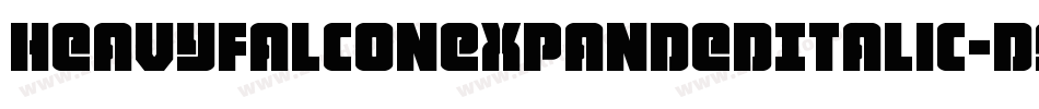 HeavyFalconExpandedItalic-D9oR字体转换
