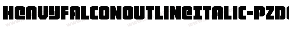 HeavyFalconOutlineItalic-pzDO字体转换