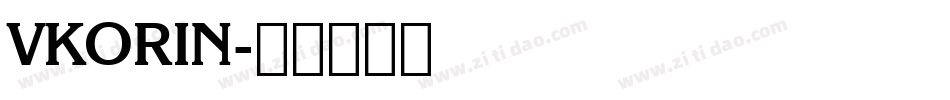VKORIN字体转换