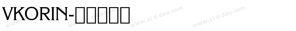 VKORIN字体转换
