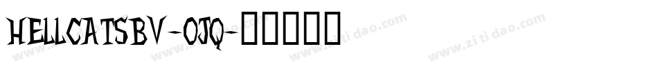 HellcatsBv-oJq字体转换 HellcatsBv-oJq字体转换