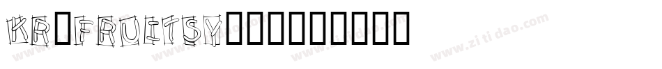 KR_Fruitsy转换器字体转换