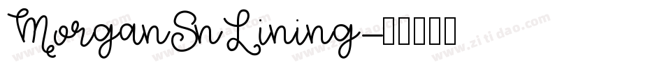 MorganSnLining字体转换