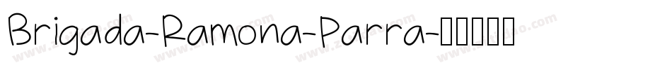 Brigada-Ramona-Parra字体转换